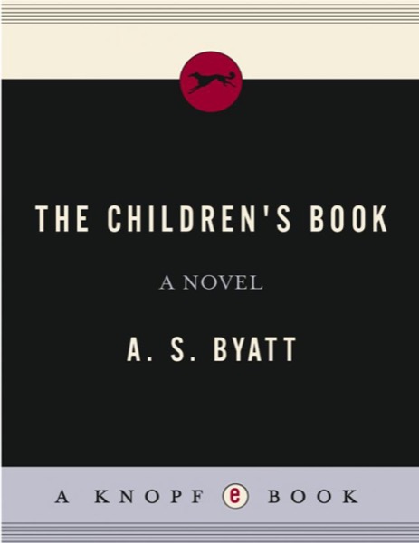 The Children's Book by A. S. Byatt