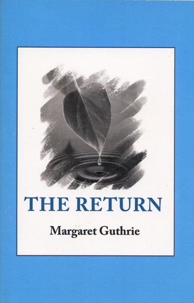 The Return by Margaret Guthrie