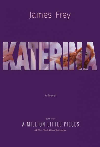 Katerina by James Frey