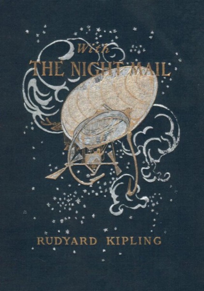 With the Night Mail: A Story of 2000 A.D. by Rudyard Kipling