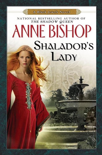 Shaladors Lady by Anne Bishop