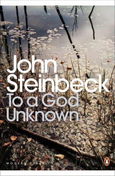 To a God Unknown by John Steinbeck