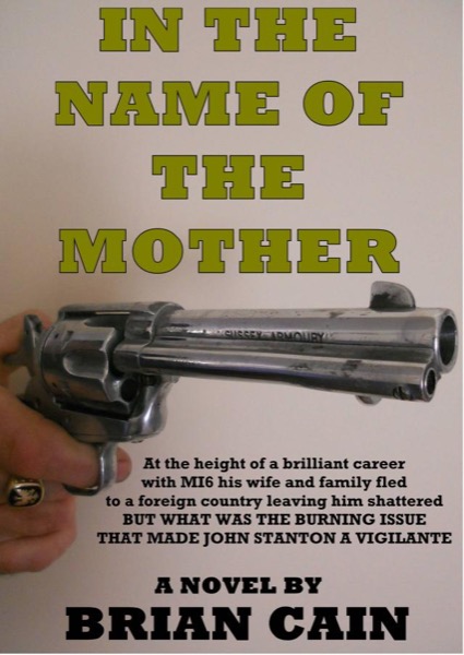 In The Name Of The Mother by Brian Cain