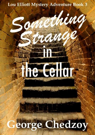 Something Strange in the Cellar by George Chedzoy