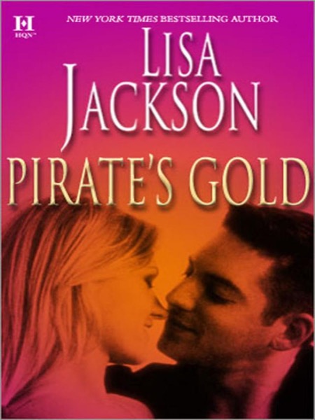 Pirate's Gold by Lisa Jackson