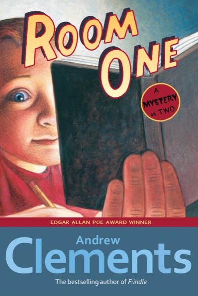 Room One: A Mystery or Two by Andrew Clements