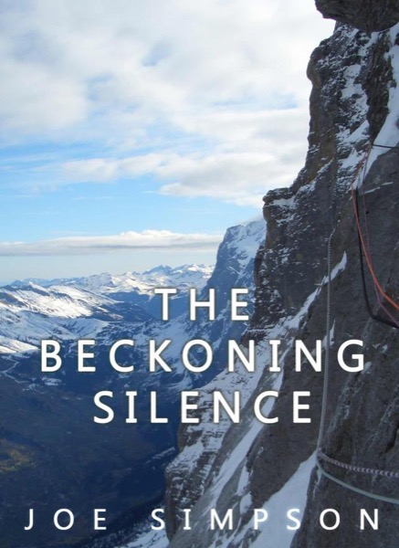 The Beckoning Silence by Joe Simpson
