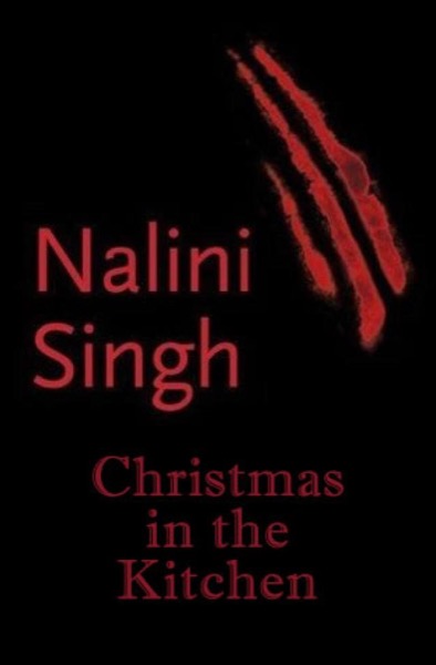 Christmas in the Kitchen by Nalini Singh