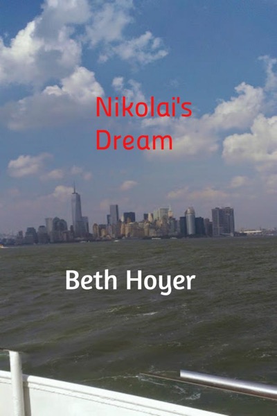 Nikolai's Dream by Beth Hoyer