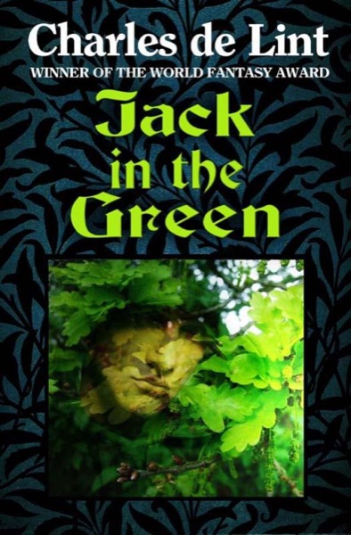 Jack in the Green by Charles de Lint