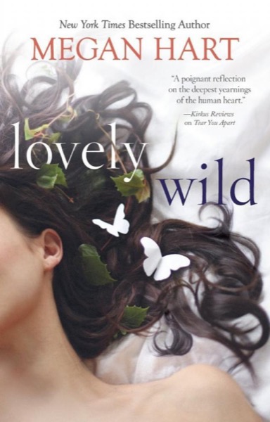 Lovely Wild by Megan Hart