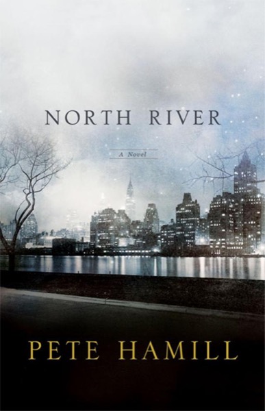 North River by Pete Hamill