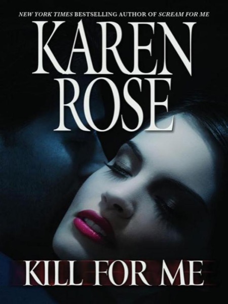 9 Kill for Me by Karen Rose