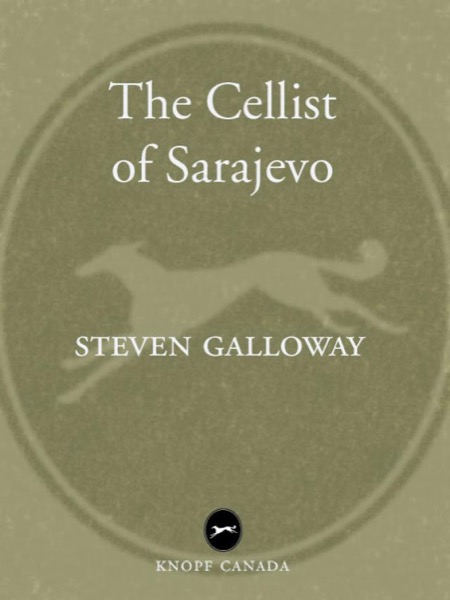 The Cellist of Sarajevo by Steven Galloway