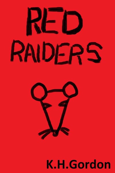 Red Raiders by KH Gordon