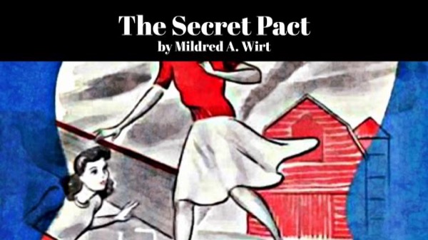 The Secret Pact by Mildred A. Wirt