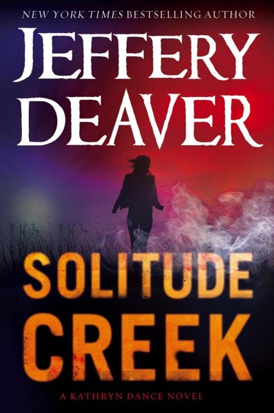 Solitude Creek by Jeffery Deaver