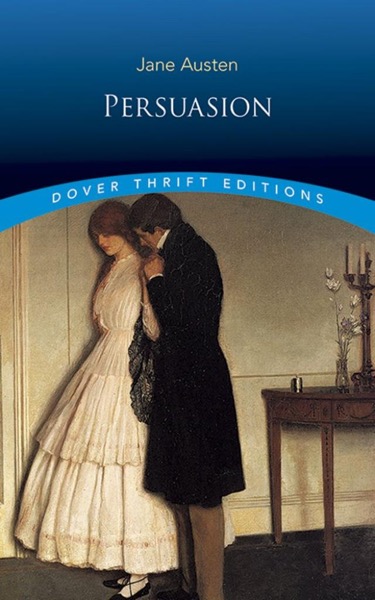 Persuasion (Dover Thrift Editions) by Jane Austen