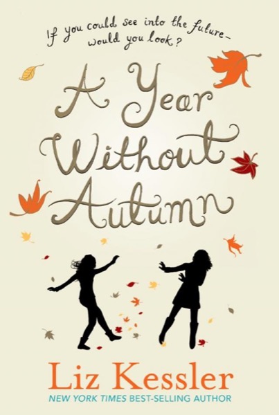 A Year Without Autumn by Liz Kessler