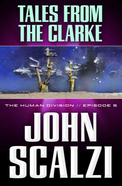 Tales From the Clarke by John Scalzi