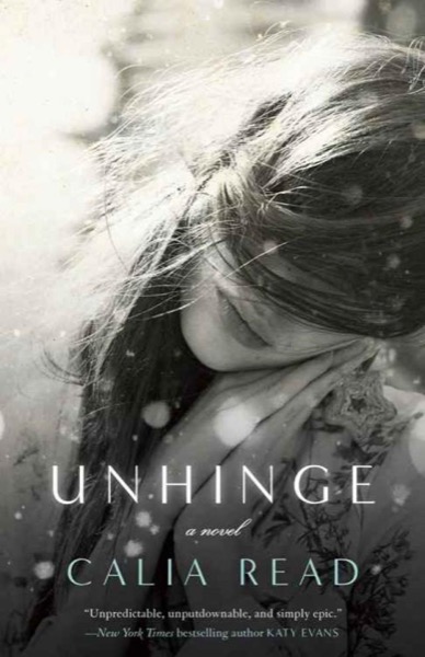 Unhinge by Calia Read