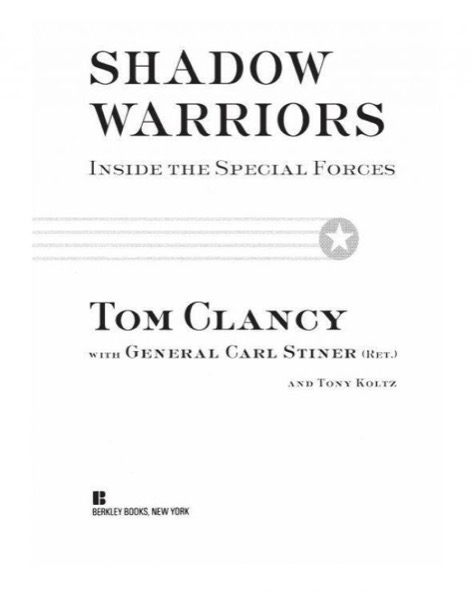 Shadow Warriors: Inside the Special Forces by Tom Clancy