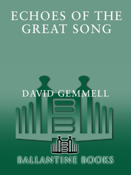 Echoes of the Great Song by David Gemmell