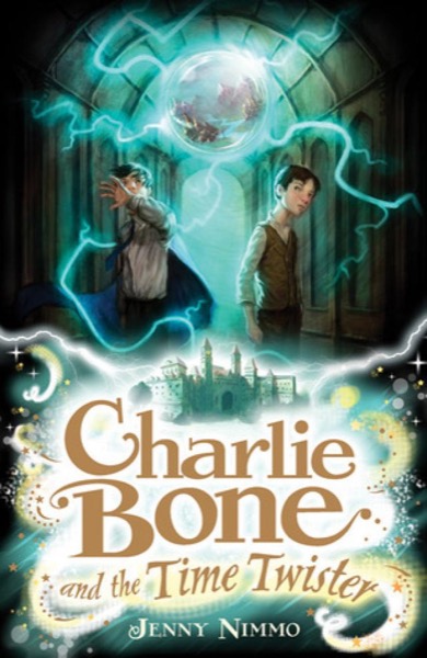 Charlie Bone and the Time Twister by Jenny Nimmo