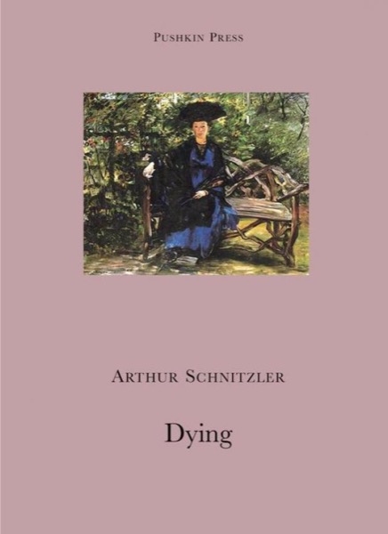 Dying by Arthur Schnitzler