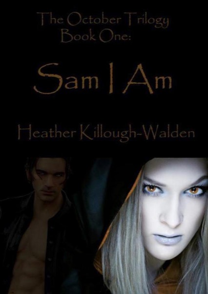 Sam I Am by Heather Killough-Walden