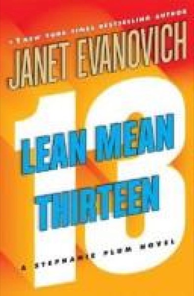 Lean Mean Thirteen by Janet Evanovich