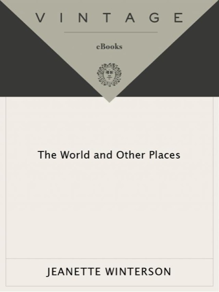 The World and Other Places: Stories by Jeanette Winterson