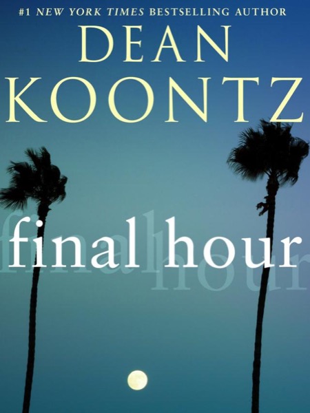 Final Hour by Dean Koontz