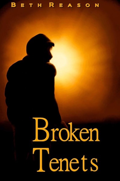 Broken Tenets by Beth Reason