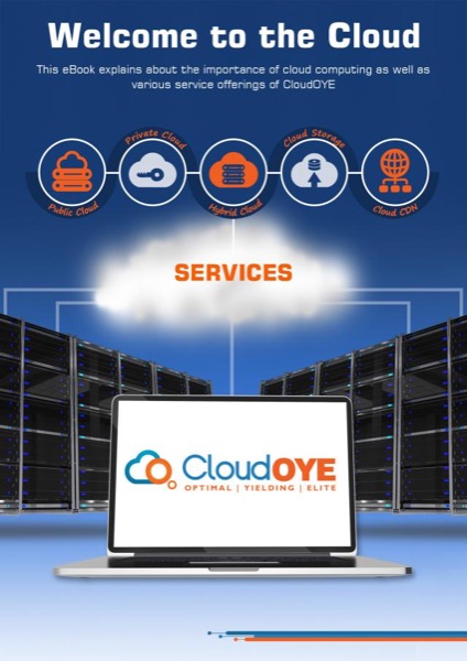 Welcome to the Cloud – An eBook On Cloud Computing Technology by Cloud OYE