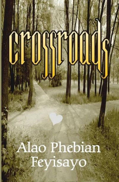 Crossroads by Feyisayo Alao