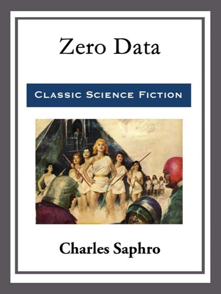 Zero Data by Charles Saphro