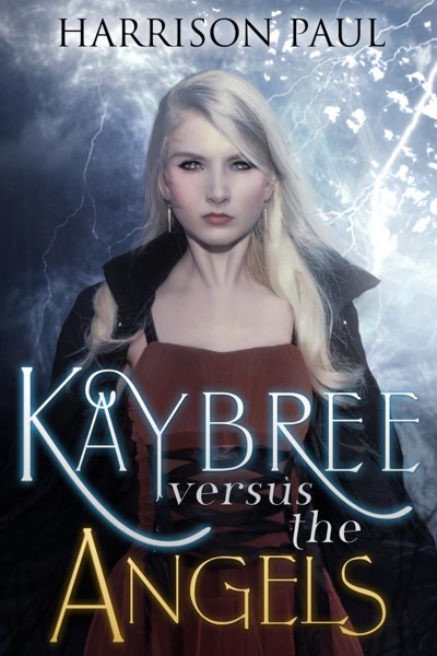 Kaybree Versus the Angels by Harrison Paul