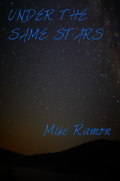 Under the Same Stars by Mike Ramon