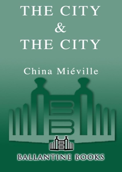 The City & the City by China Miéville