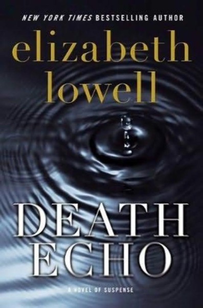 Death Echo by Elizabeth Lowell