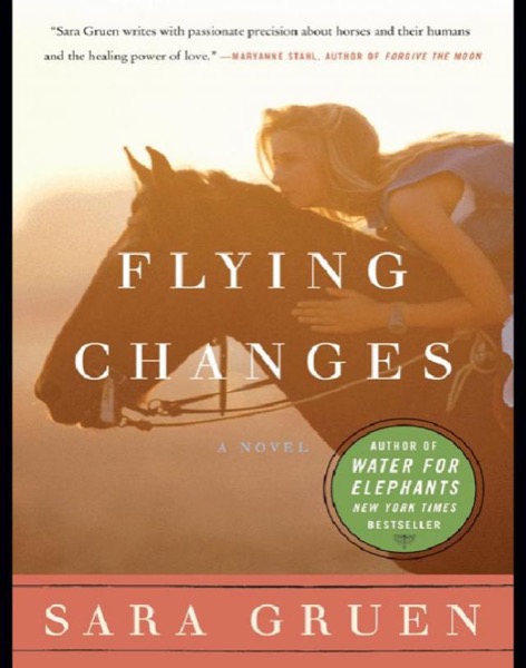 Flying Changes by Sara Gruen