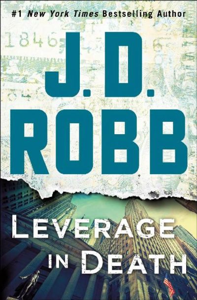 Leverage in Death by J. D. Robb