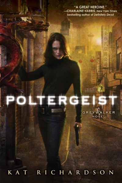 Poltergeist (Greywalker, Book 2) by Kat Richardson