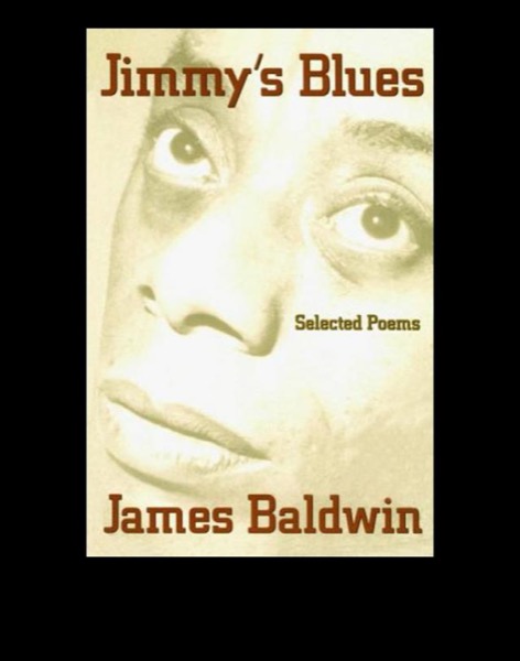 Jimmy's Blues and Other Poems by James Baldwin