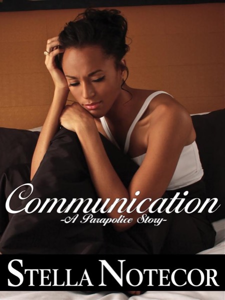 Communication by Stella Notecor