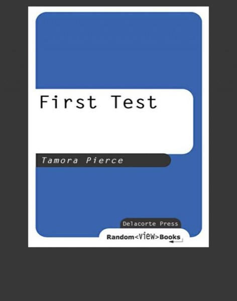 First Test by Tamora Pierce