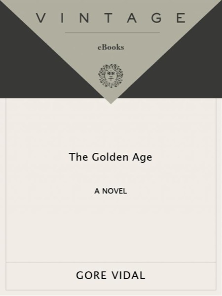 The Golden Age: A Novel by Gore Vidal