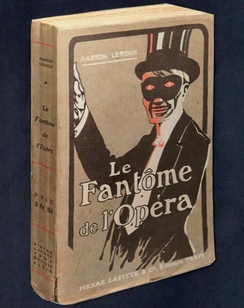 Fantôme de l'Opéra. English by Gaston Leroux