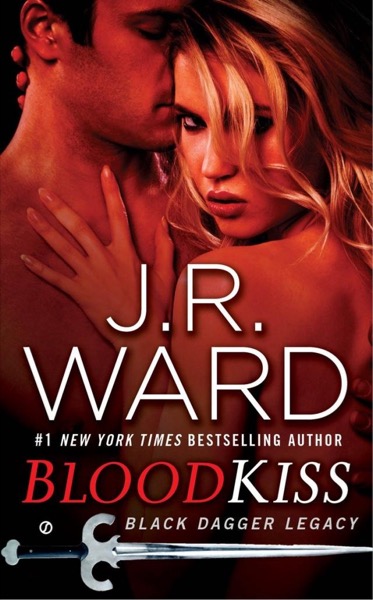 Blood Kiss by J. R. Ward